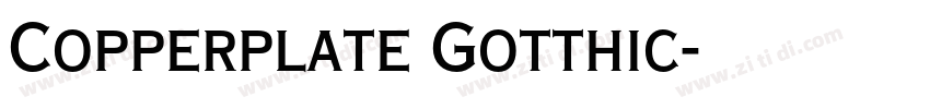 Copperplate Gotthic字体转换
